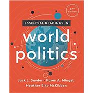 Essential Readings in World...,Snyder, Jack L.; Mingst,...,9780393441710