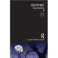 Gothic by Botting; Fred, 9780415831710