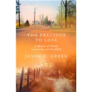 Too Precious to Lose by Green, Jason, 9780593731710