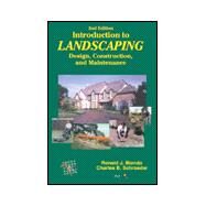 Introduction to Landscaping: Design, Construction, and Maintenance by Biondo, Ronald J., 9780813431710