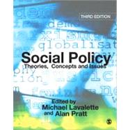 Social Policy : Theories, Concepts and Issues by Michael Lavalette, 9781412901710