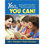 Yes, You Can! by Thompson, Gail L.; Thompson, Rufus, 9781452291710