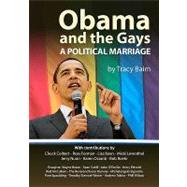 Obama and the Gays by Baim, Tracy; Colbert, Chuck (CON); Forman, Ross (CON); Keen, Lisa (CON); Leventhal, Micki (CON), 9781453801710