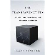 The Transparency Fix by Fenster, Mark, 9781503601710