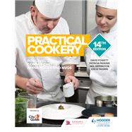 Practical Cookery by David Foskett; Patricia Paskins; Neil Rippington; Steve Thorpe, 9781510461710