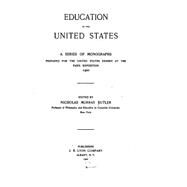 Education in the United States by Butler, Nicholas Murray, 9781523711710