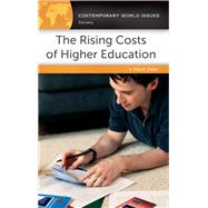 The Rising Costs of Higher Education by Thelin, John R., 9781610691710
