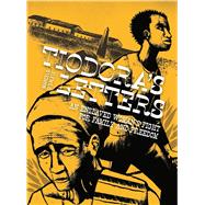 Tiodora's Letters An Enslaved Woman's Fight for Family and Freedom by D'Salete, Marcelo; Rosenberg, Andrea, 9798875001710