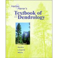 Harlow and Harrar's Textbook of Dendrology by Hardin, James; Leopold, Donald; White, Fred, 9780073661711