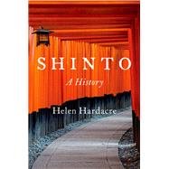 Shinto A History by Hardacre, Helen, 9780190621711