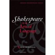 Shakespeare and the Arts of Language by McDonald, Russ, 9780198711711