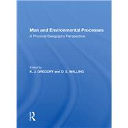 Man and Environmental Processes by Gregory, K. J., 9780367171711