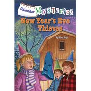 Calendar Mysteries #13: New Year's Eve Thieves by Roy, Ron; Gurney, John Steven, 9780385371711