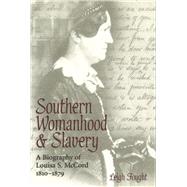 Southern Womanhood and Slavery by Fought, Leigh, 9780826221711