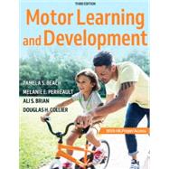 Motor Learning and Development With HKPropel Access by Beach, Pamela; Perreault, Melanie; Brian, Ali; Collier, Douglas, 9781718211711