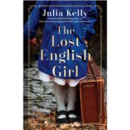The Lost English Girl by Kelly, Julia, 9781982171711