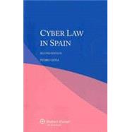 Cyber Law in Spain by Letai, Pedro; Blanpain, Roger; Colucci, Michele; Dumortier, Jos, 9789041151711