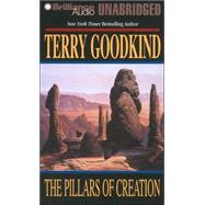 The Pillars of Creation by Goodkind, Terry, 9781423321712