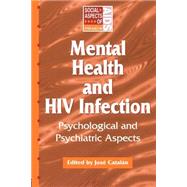 Mental Health and HIV Infection by Catalan,Jose;Catalan,Jose, 9781857281712