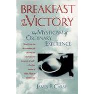 Breakfast at the Victory by Carse, James P., 9780062511713