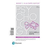 Psychology -- Books a la Carte by Ciccarelli, Saundra K.; White, J. Noland, 9780134571713