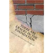 There Are Cracks in the Foundation by Middleton-rackliff, Mariah Anne, 9781502821713