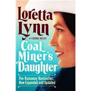 Coal Miner's Daughter by Lynn, Loretta; Vescey, George, 9781538701713