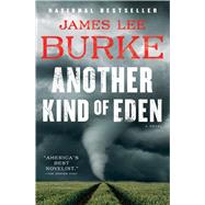 Another Kind of Eden by Burke, James Lee, 9781982151713