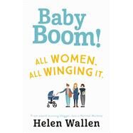 Baby Boom! From the award winning blogger Just A Normal Mummy by Wallen, Helen, 9781473661714