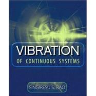 Vibration of Continuous Systems by Rao, Singiresu S., 9780471771715