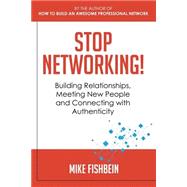 Stop Networking! by Fishbein, Mike, 9781503271715