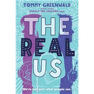 The Real Us by Greenwald, Tommy; Coovert, J. P., 9781626721715