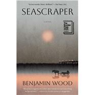 Seascraper by Wood, Benjamin, 9781668231715