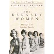 The Kennedy Women The Saga of an American Family by LEAMER, LAURENCE, 9780449911716