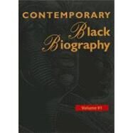 Contemporary Black Biography by Jacques, Derek; Jorgensen, Janice; Kepos, Paula, 9781414471716