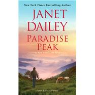 Paradise Peak by Dailey, Janet, 9781496721716