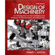 Design of Machinery with Student Resource DVD by Norton, Robert, 9780077421717