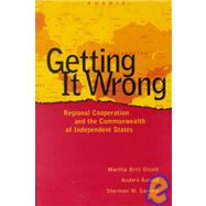 Getting It Wrong by Olcott, Martha Brill; Aslund, Anders; Garnett, Sherman W.; Carnegie Endowment for International Peace, 9780870031717