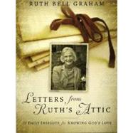 Letters from Ruth's Attic by Graham, Ruth Bell, 9781593281717