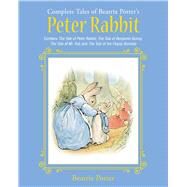 Complete Tales of Beatrix Potter's Peter Rabbit by Potter, Beatrix, 9781631581717