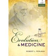 Evolution and Medicine by Perlman, Robert, 9780199661718