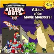 Transformers Rescue Bots: Attack of the Movie Monsters! by Snider, Brandon T., 9780316301718