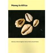 Money In Africa by Eagleton, Catherine; Fuller, Harcourt; Perkins, John, 9780861591718