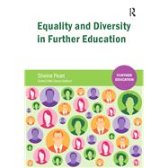 Equality and Diversity in Further Education by Sheine Peart, 9781040371718