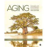 Aging by Moody, Harry R.; Sasser, Jennifer R., 9781544371719