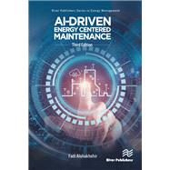 AI-Driven Energy Centered Maintenance by Fadi Alshakhshir, 9788743801719