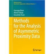 Methods for the Analysis of Asymmetric Proximity Data by Giuseppe Bove; Akinori Okada; Donatella Vicari, 9789811631719