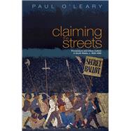 Claiming the Streets by O'Leary, Paul, 9780708321720