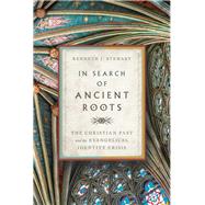 In Search of Ancient Roots by Stewart, Kenneth J., 9780830851720