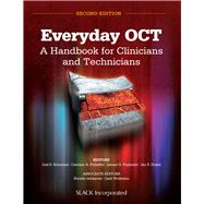 Everyday OCT A Handbook for Clinicians and Technicians by Schuman, Joel S.; Puliafito, Carmen A.; Fujimoto, James G.; Duker, Jay S, 9781630911720